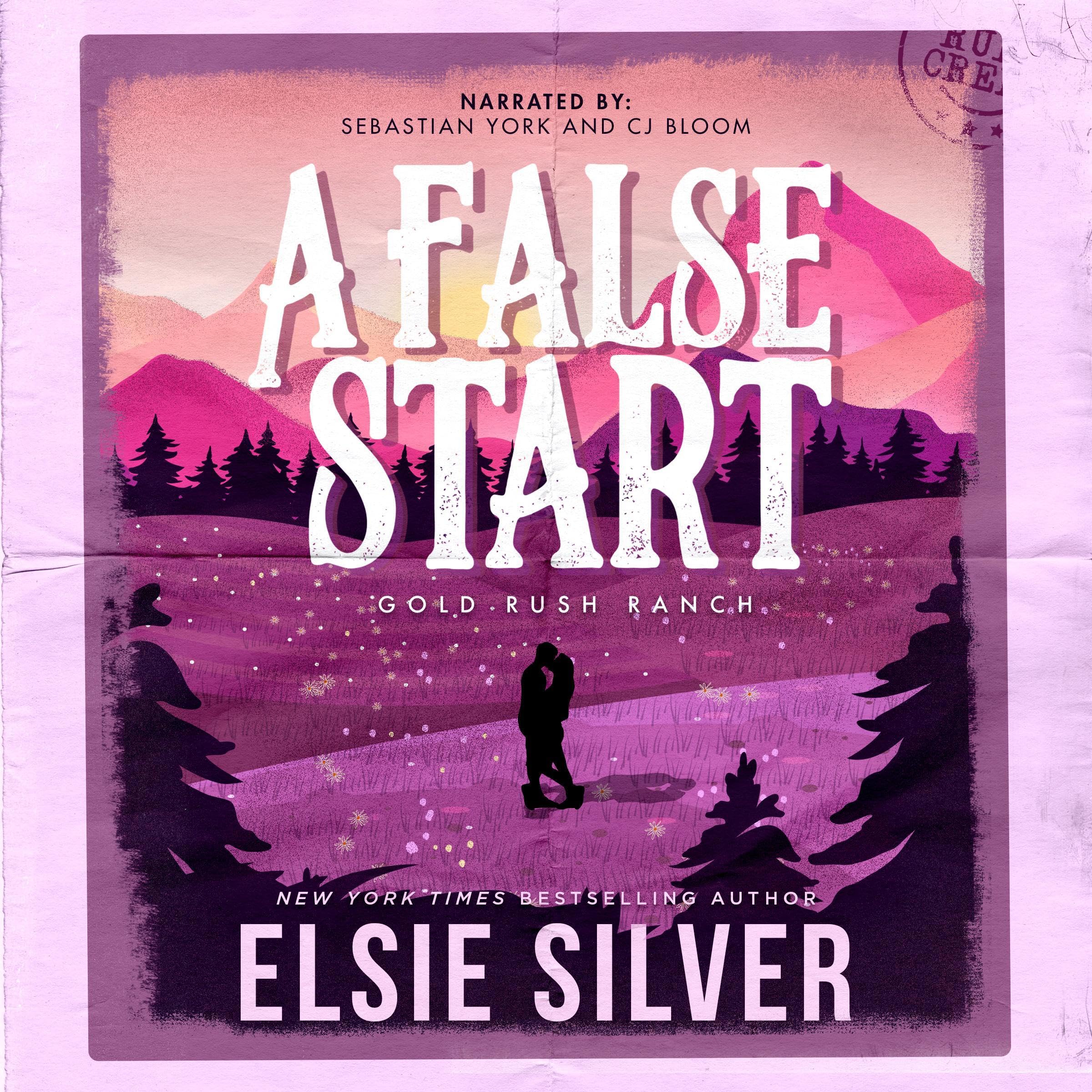 A False Start: Gold Rush Ranch, Book 4