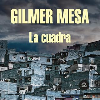 La cuadra [The Block]