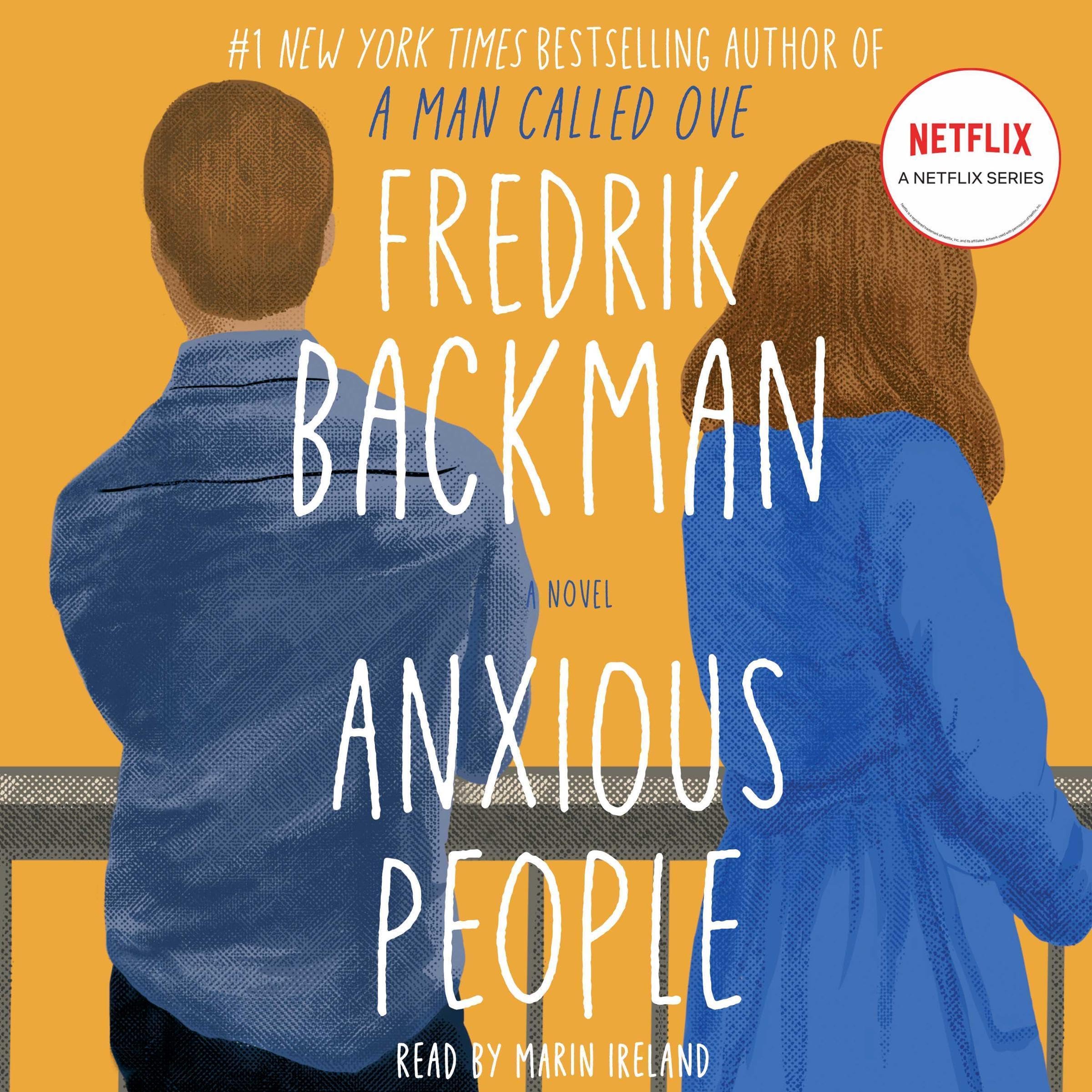Anxious People: A Novel