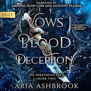 Vows of Blood and Deception: A Dark Enemies to Lovers Fantasy Romance Novel (The Hirathean Path, Book 2)