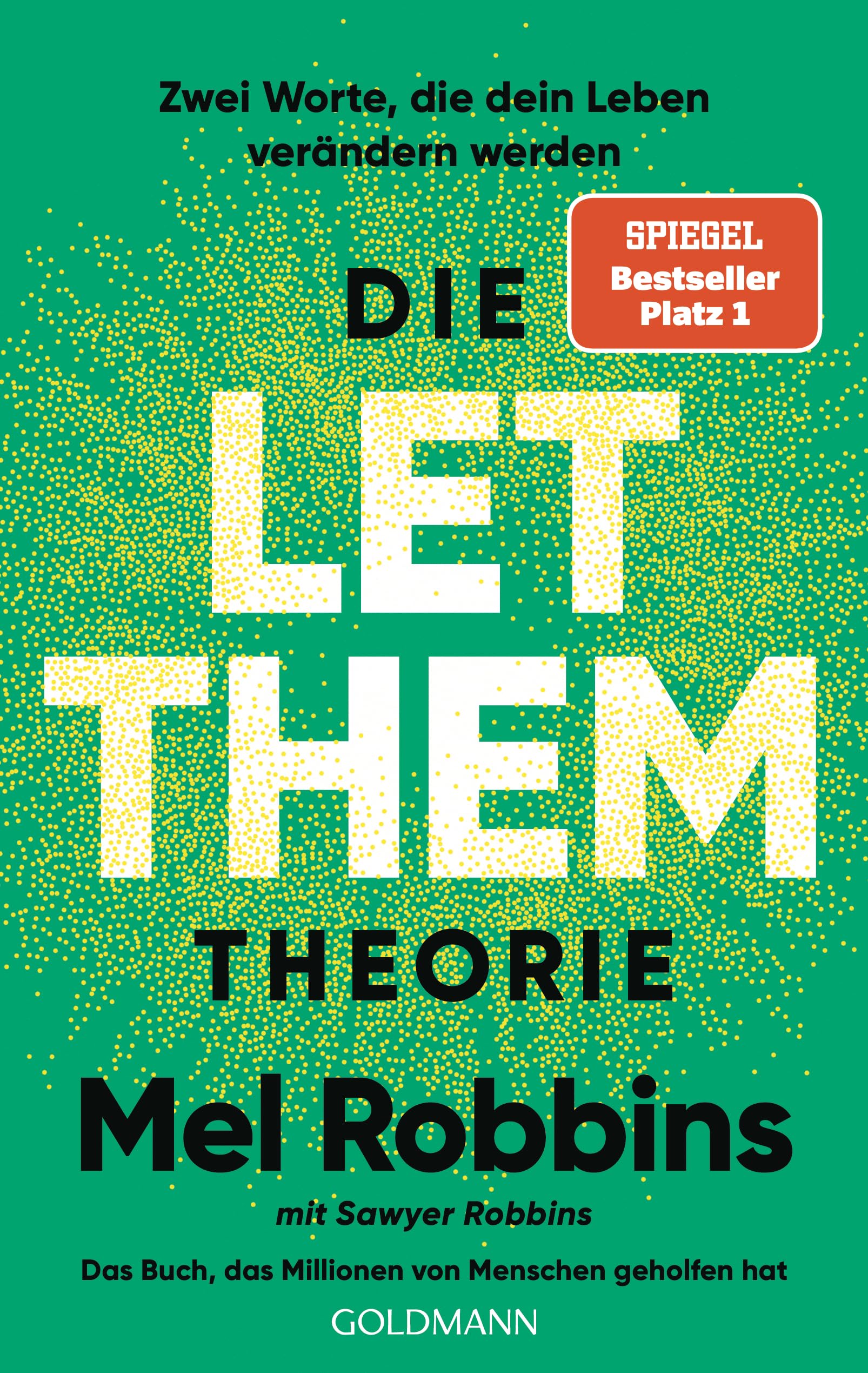 Die LET THEM Theorie: Zwei Worte, die dein Leben verändern werden - Das Buch, da