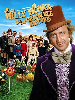Willy Wonka and the Chocolate Factory