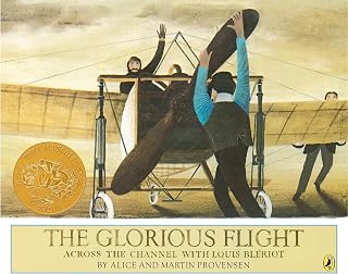 The Glorious Flight: Across the Channel with Louis Bleriot July 25, 1909 (Picture Puffin Books)