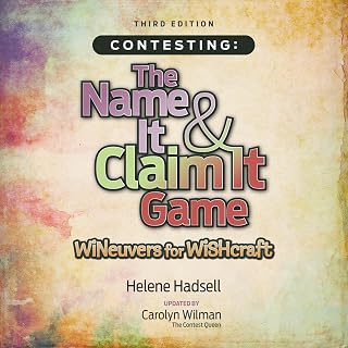 Contesting: The Name It &amp; Claim It Game: WINeuvers for WISHcraft