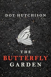 The Butterfly Garden (The Collector Book 1)