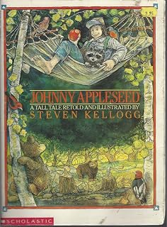 Johnny Appleseed: The Classic Read-Aloud Folktale About an American Legend for Kids (Ages 4-8)