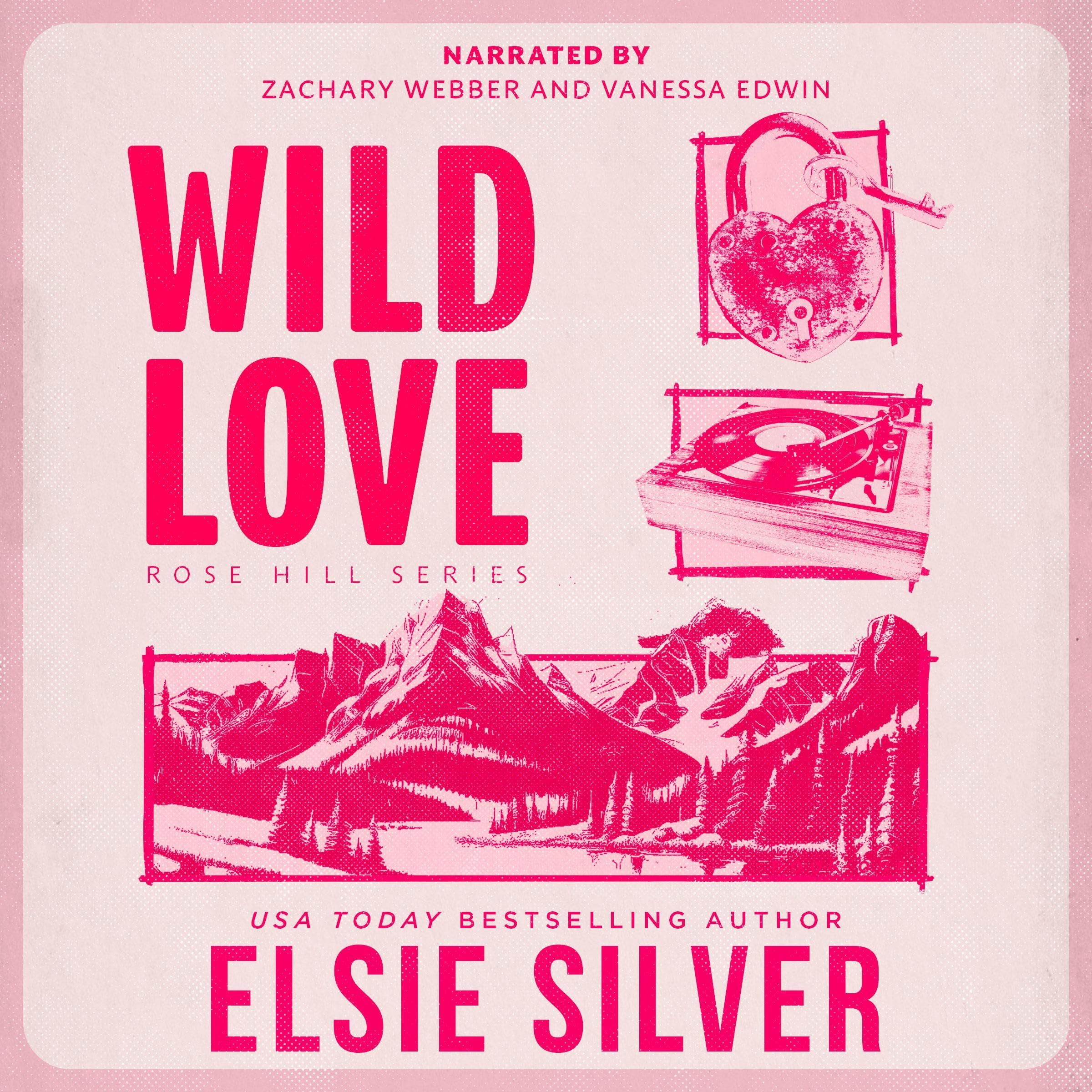 Wild Love: Rose Hill, Book 1