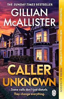 Caller Unknown: The Heart-Stopping New Thriller from the Sunday Times Bestselling Author of Wrong Place, Wrong Time