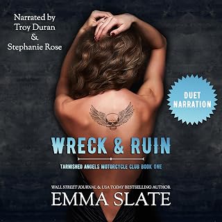 Wreck & Ruin: Tarnished Angels Motorcycle Club, Book 1