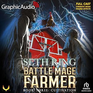 Cultivation (Dramatized Adaptation): Battle Mage Farmer, Book 3