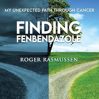Finding Fenbendazole: My Unexpected Path Through Cancer