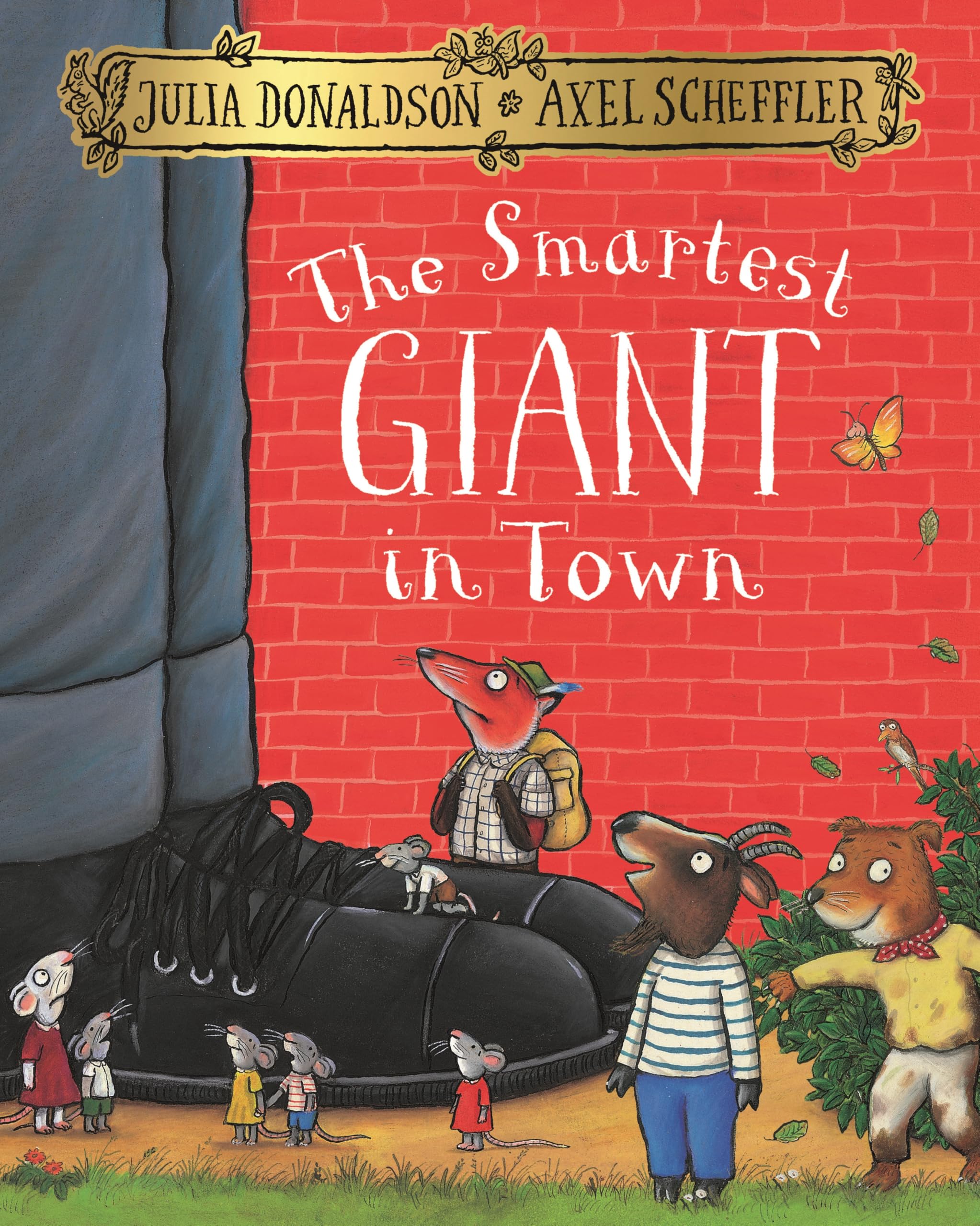 The Smartest Giant in Town: A big-hearted story of kindness and friendship from 