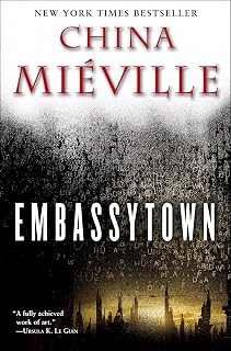 Embassytown: A Novel