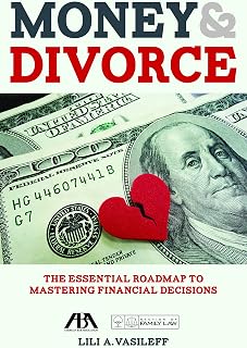 Money & Divorce: The Essential Roadmap to Mastering Financial Decisions: The Essential Roadmap to Mastering Financial Decisions