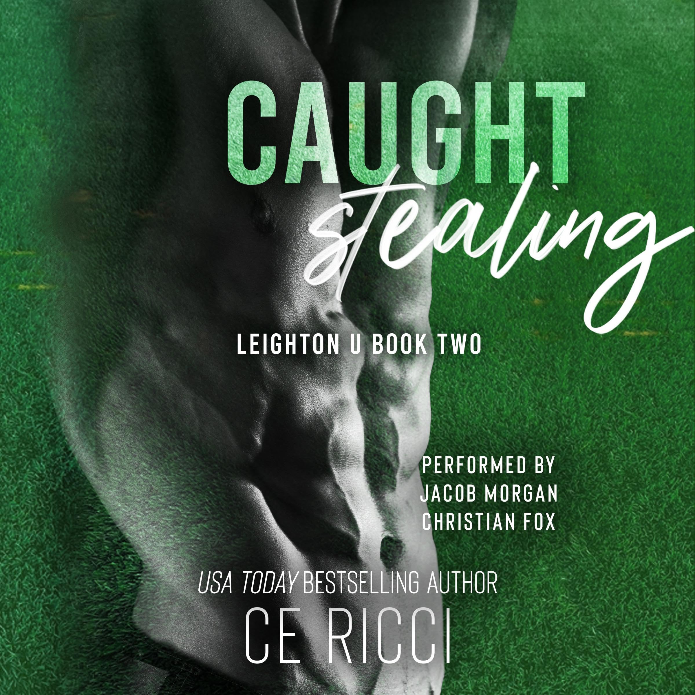 Caught Stealing: Leighton U, Book 2