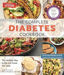 The Complete Diabetes Cookbook: The Healthy Way to Eat the Foods You Love (The Complete ATK Cookbook Series)