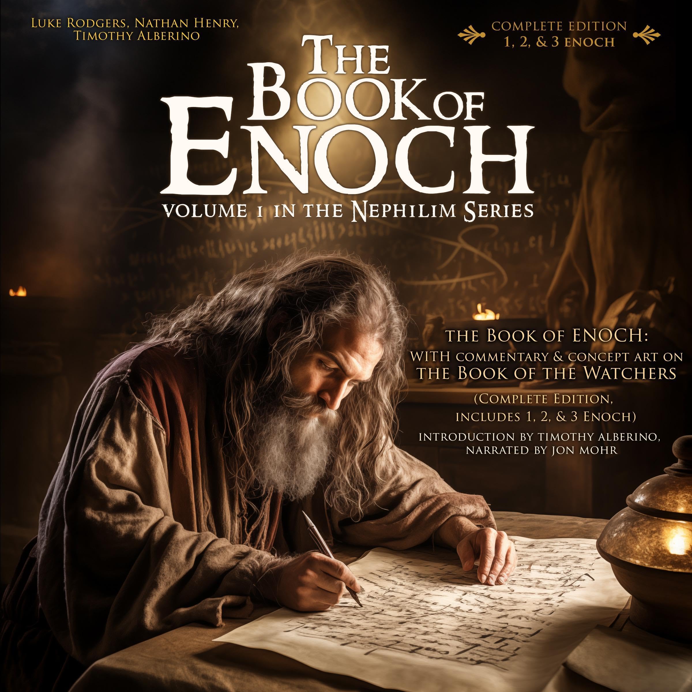 The Book of Enoch: With Commentary &amp; Concept Art on the Book of the Watchers
