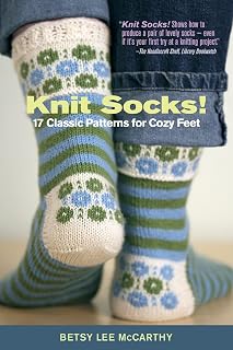 Knit Socks!: 17 Classic Patterns for Cozy Feet