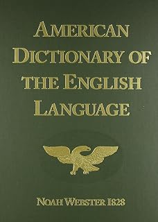 American Dictionary of the English Language (1828 Facsimile Edition)