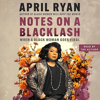 Notes on a Blacklash: When a Black Woman Goes Viral