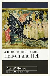 40 Questions about Heaven and Hell