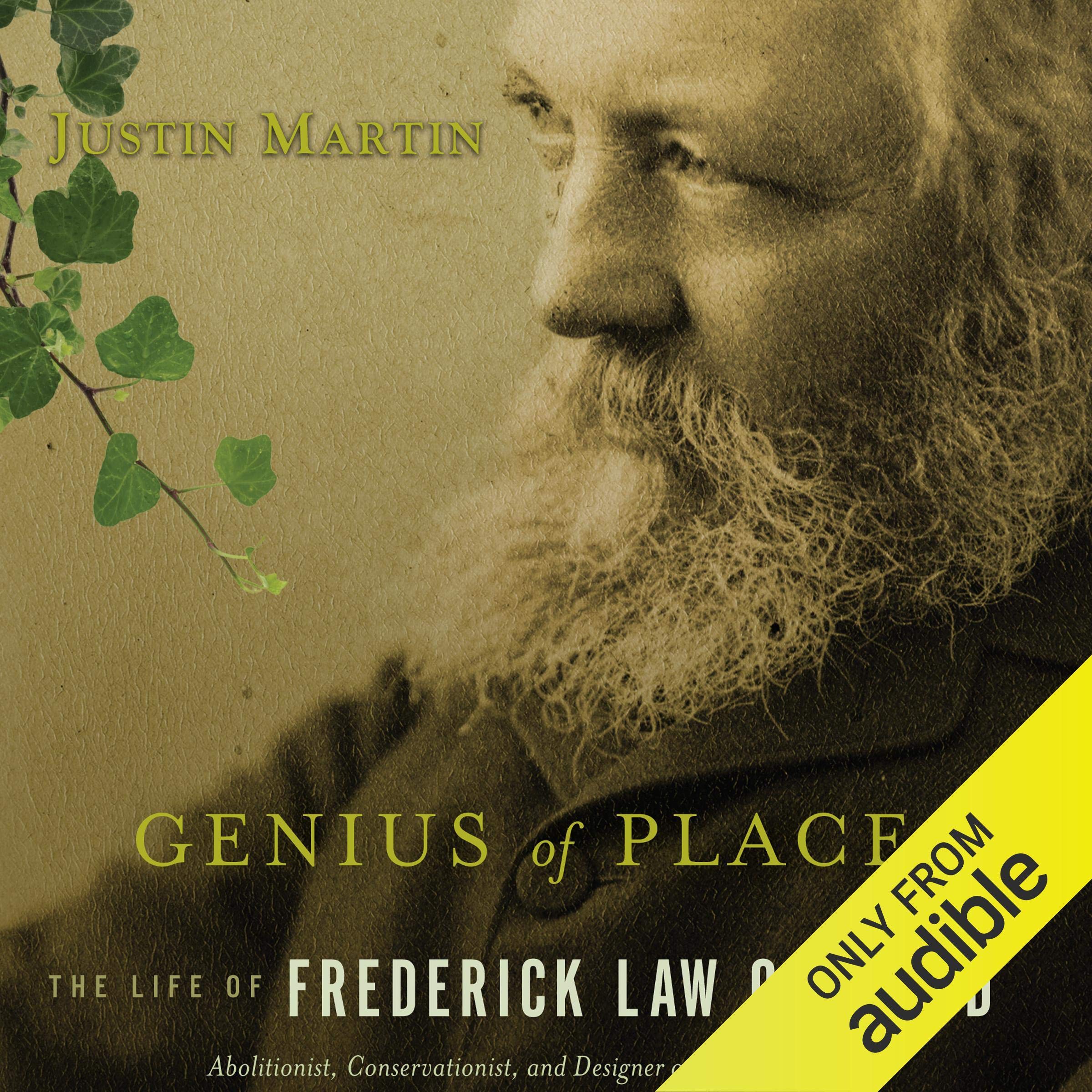 Genius of Place: The Life of Frederick Law Olmsted