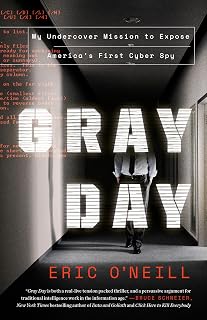 Gray Day: My Undercover Mission to Expose America's First Cyber Spy