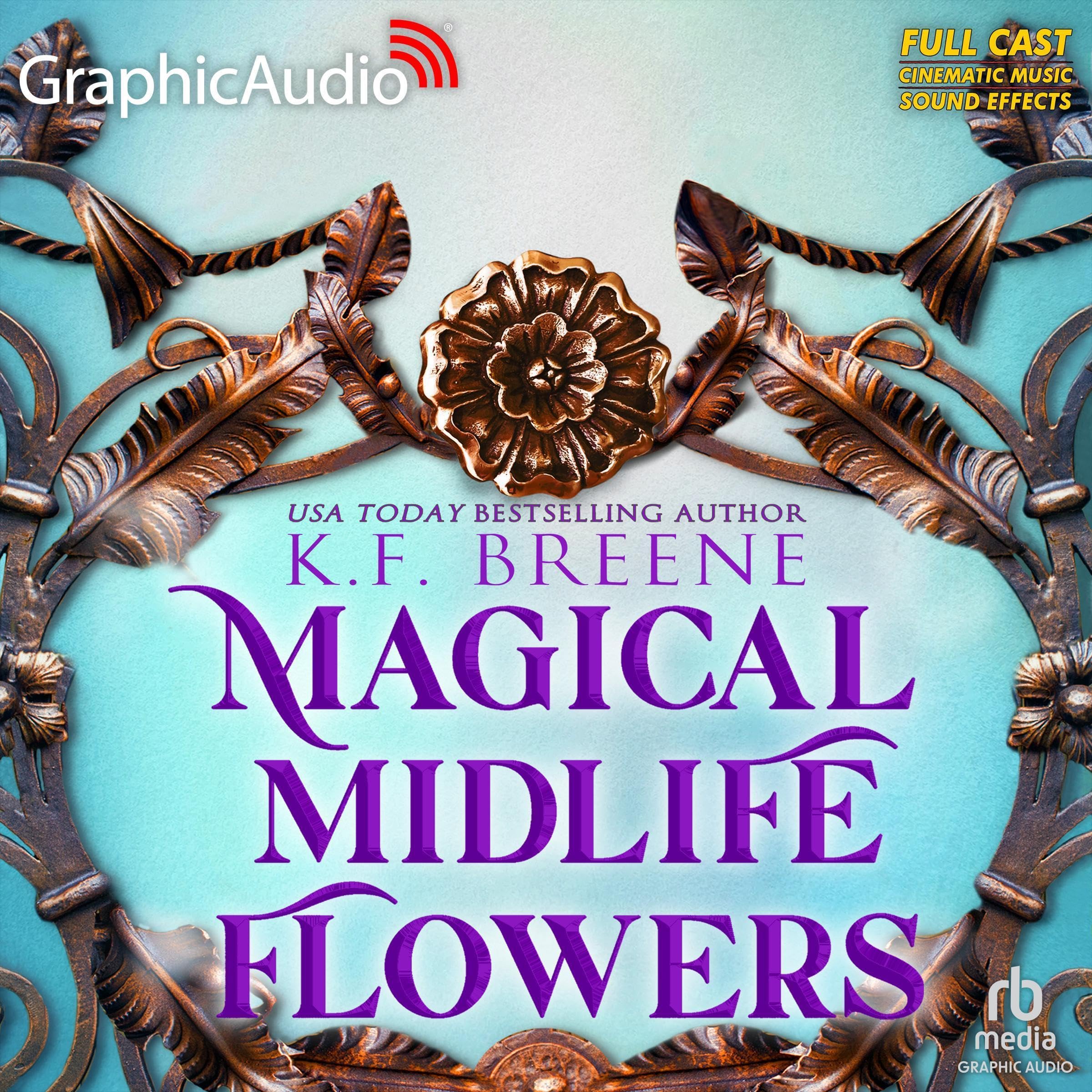 Magical Midlife Flowers (Dramatized Adaptation): Leveling Up, Book 8
