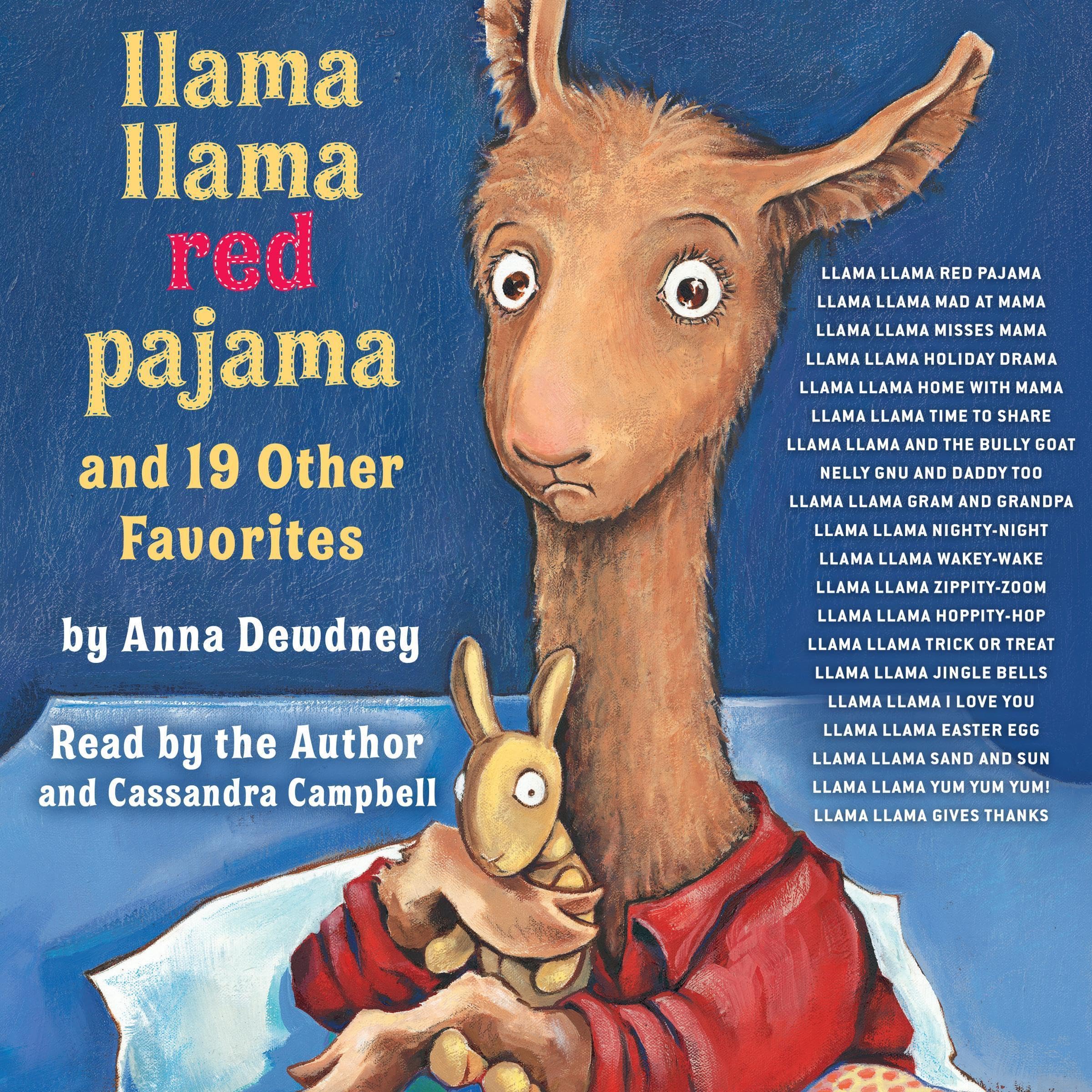 Llama Llama Red Pajama and 19 Other Favorites: Llama Llama Mad at Mama; Llama Ll