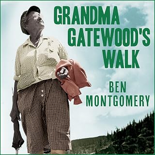 Grandma Gatewood's Walk: The Inspiring Story of the Woman Who Saved the Appalachian Trail