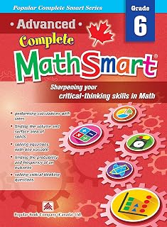 Advanced Complete MathSmart Grade 6: Advance in Math and Build Critical-Thinking Skills