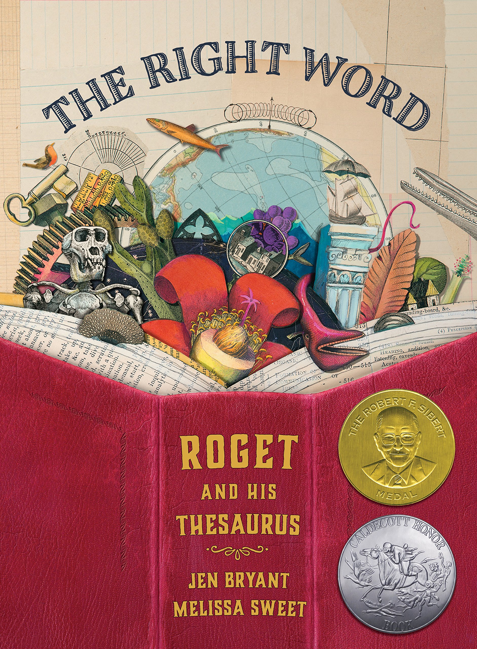 The Right Word: Roget and His Thesaurus (Incredible Lives for Young Readers (ILY