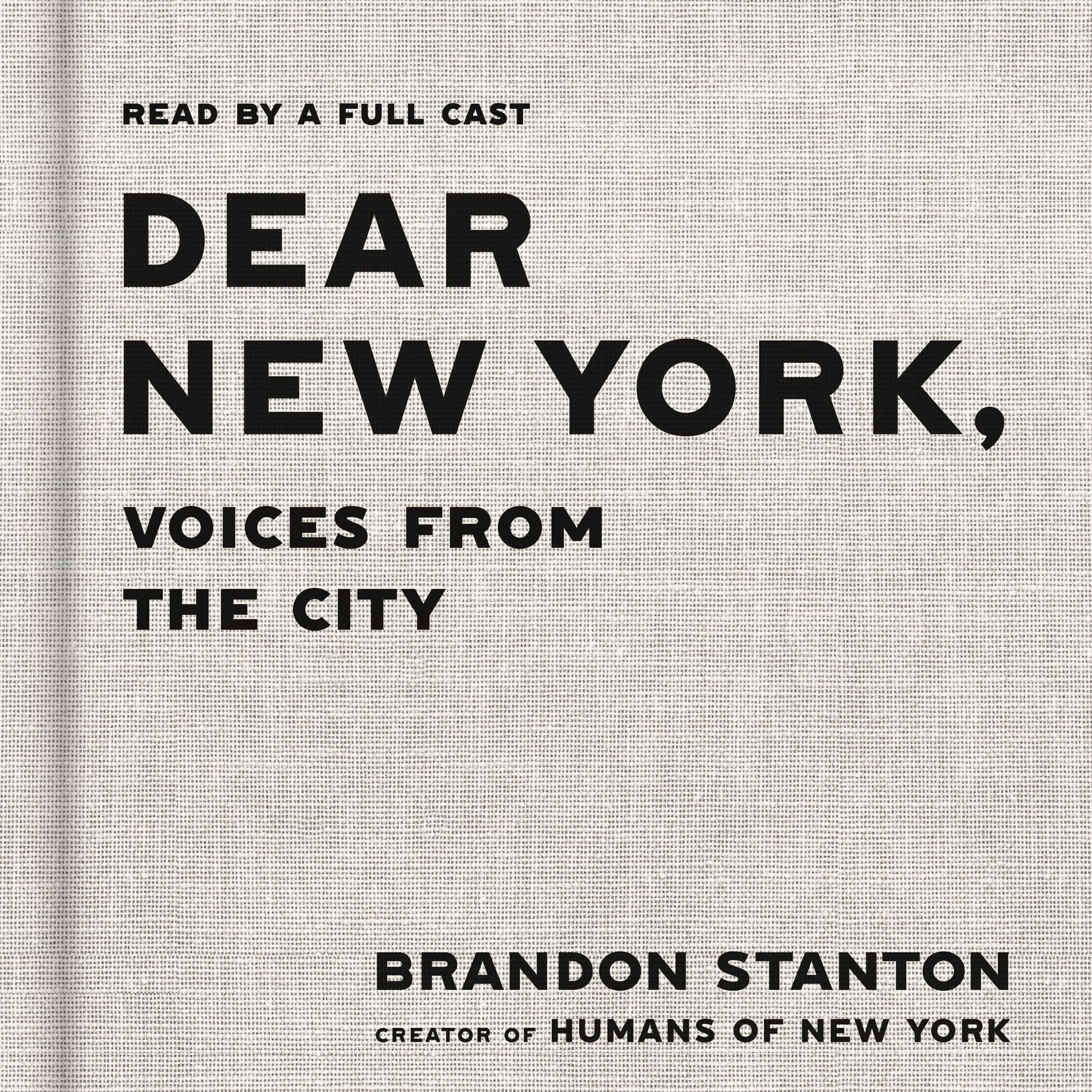 Dear New York: Voices From The City