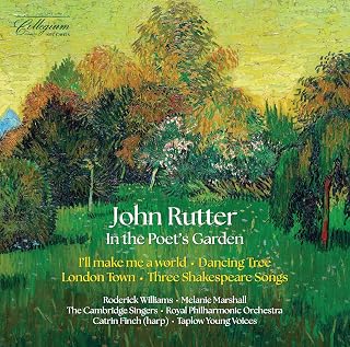 John Rutter: In the Poet's Garden