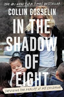 In the Shadow of Eight: Surviving the Reality of My Childhood