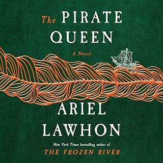 The Pirate Queen: A Novel from the New York Times bestselling author of The Frozen River