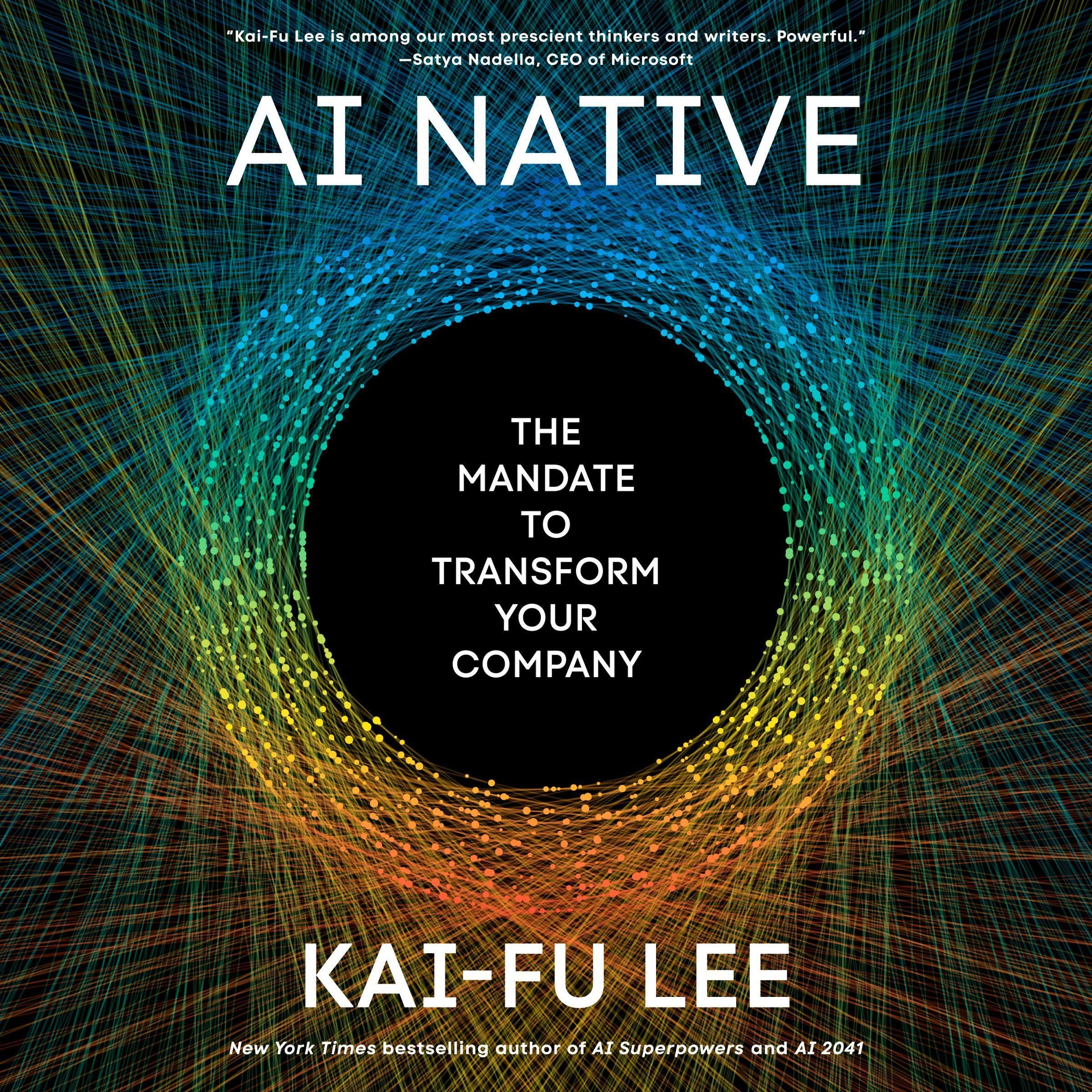 AI Native: The Mandate to Transform Your Company