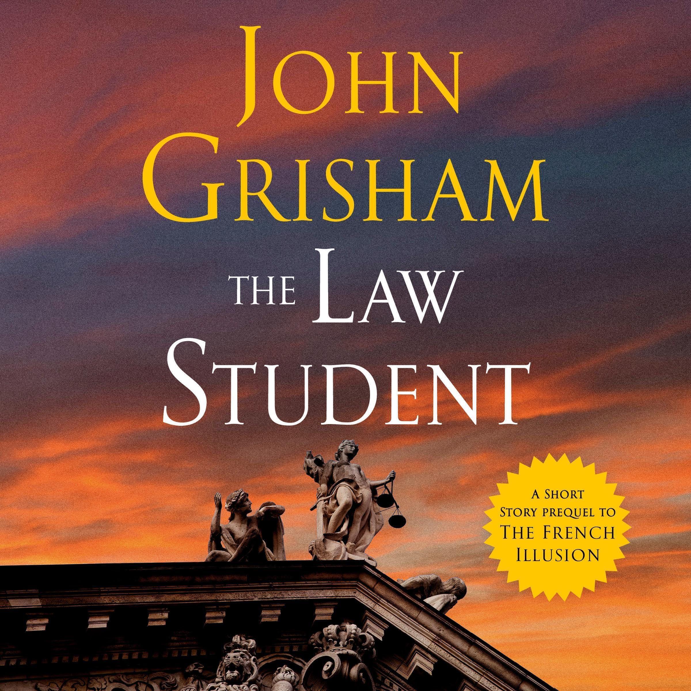 The Law Student: A Short Story Prequel to The French Illusion