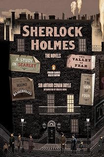 Sherlock Holmes: The Novels: (Penguin Classics Deluxe Edition)
