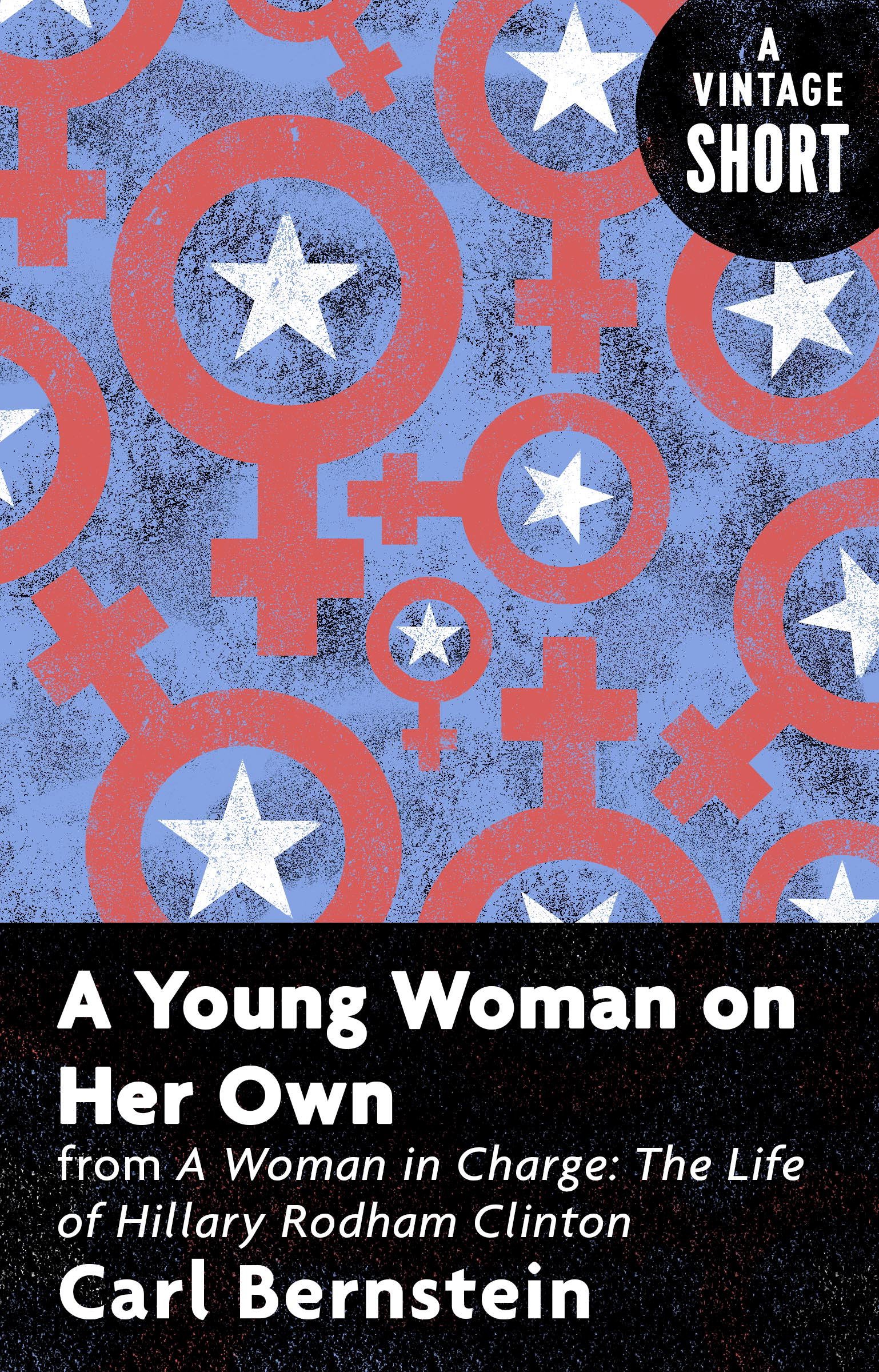A Young Woman on Her Own: from A Woman in Charge (Kindle Single) (A Vintage Shor