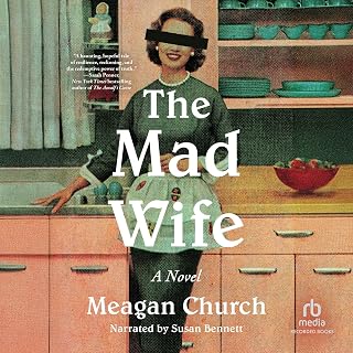 The Mad Wife: A Novel