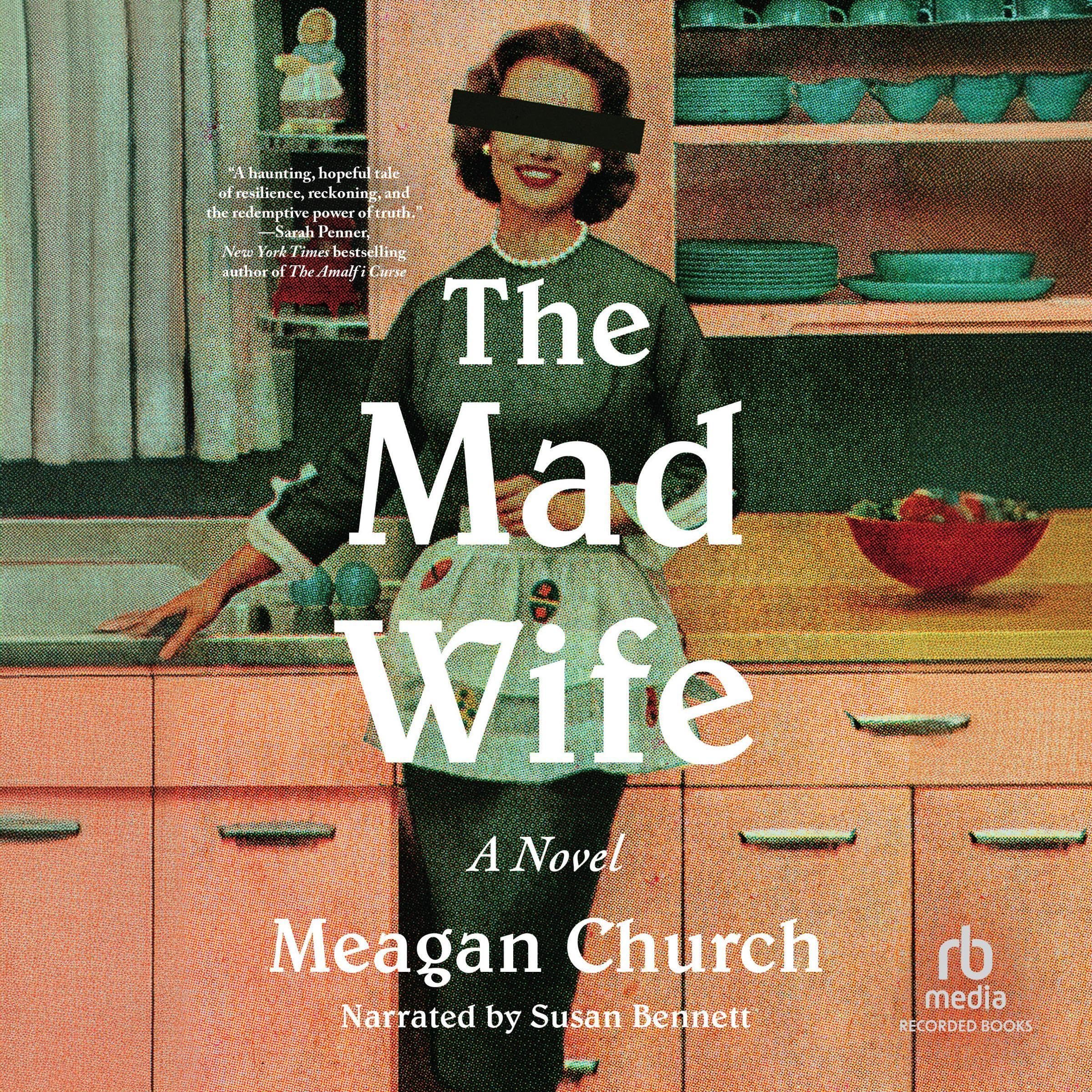 The Mad Wife: A Novel