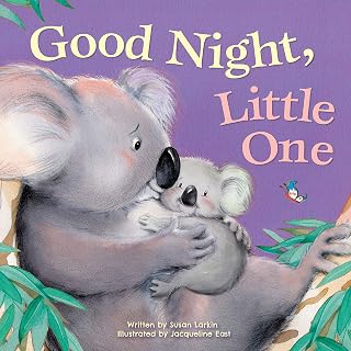 Good Night, Little One – Touching Bedtime Picture Board Book for Babies & Toddlers | Gentle Rhyming Story with Adorable Animal Families & Colorful ... Book for Boys & Girls (Tender Moments)